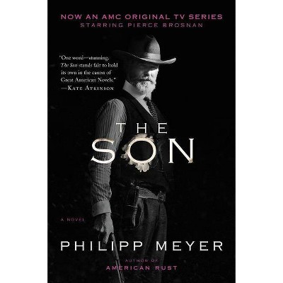 The Son - by  Philipp Meyer (Paperback)