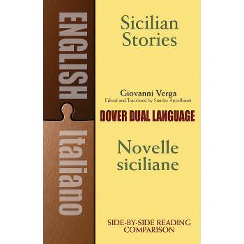 Sicilian Stories - (Dover Dual Language Italian) by  Giovanni Verga (Paperback)