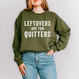Simply Sage Market Women's Graphic Sweatshirt Leftovers Are For Quitters - 1 of 4