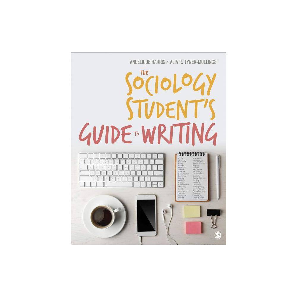 ISBN 9781506350486 product image for Sociology Student's Guide to Writing (Paperback) (Angelique C. Harris) | upcitemdb.com