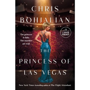 The Princess of Las Vegas - Large Print by  Chris Bohjalian (Paperback) - 1 of 1