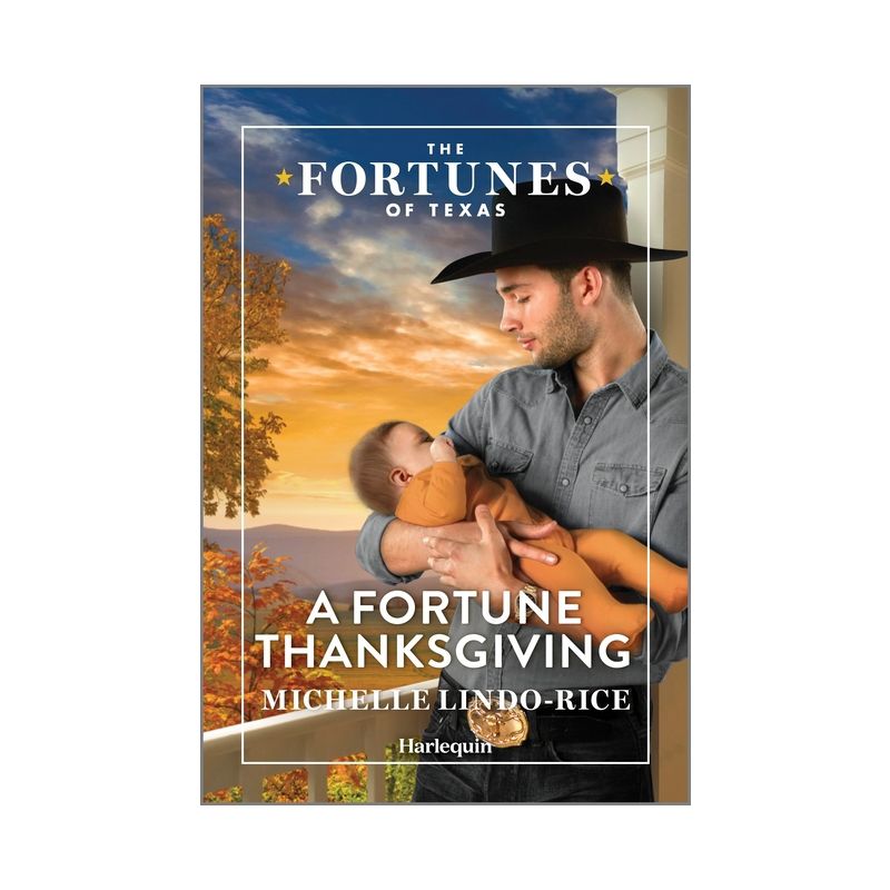A Fortune Thanksgiving - (Fortunes of Texas: Fortune's Secret Children) by  Michelle Lindo-Rice (Paperback), 1 of 2