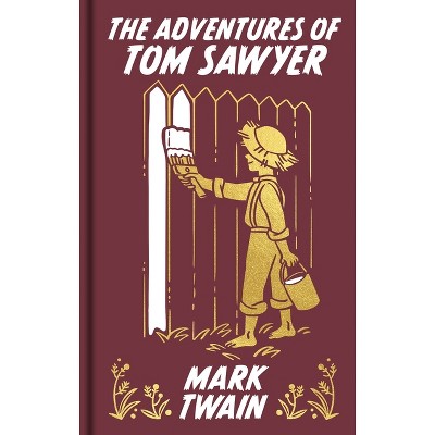 The Adventures of Tom Sawyer - (Arcturus Ornate Classics) by  Mark Twain (Hardcover)