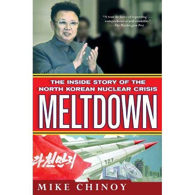 Meltdown - by  Mike Chinoy (Paperback)