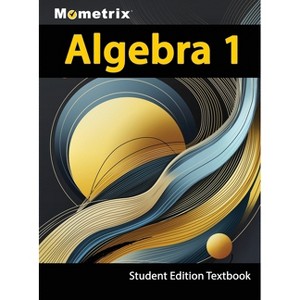 Algebra 1 Textbook, Mometrix, Student Edition - by  Matthew Bowling (Hardcover) - 1 of 1