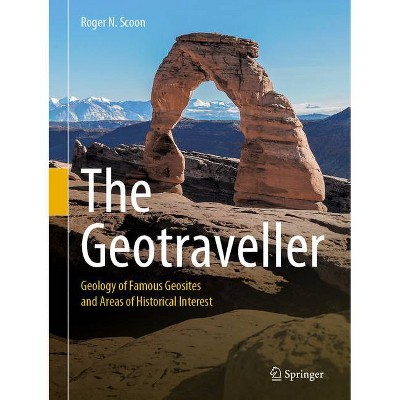 The Geotraveller - by  Roger N Scoon (Hardcover)