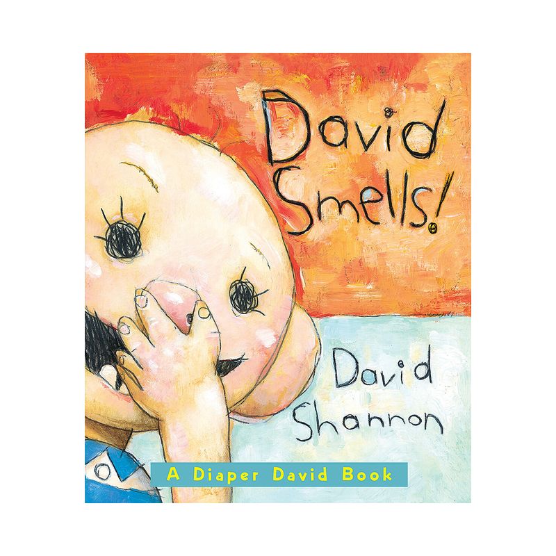 David Smells! a Diaper David Book - by  David Shannon (Board Book), 1 of 2