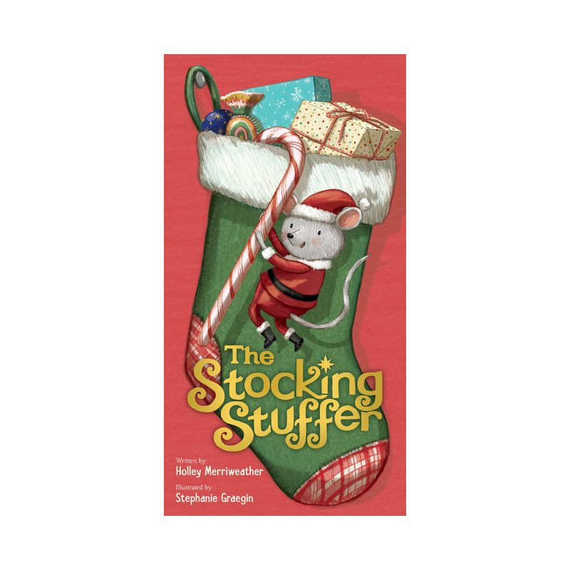 The Stocking Stuffer - by  Holley Merriweather (Hardcover), 1 of 2