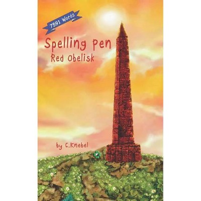 Spelling Pen - Red Obelisk - by  Cigdem Knebel (Paperback)