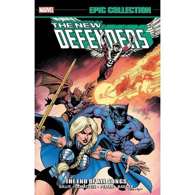 Defenders Epic Collection: The End of All Songs - (Paperback)