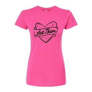 Women's - Instant Message - Let Them Fitted Graphic T-Shirt - 1 of 4