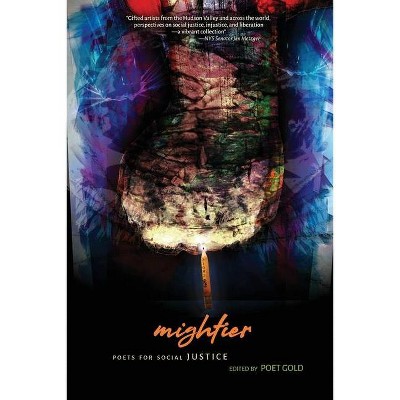 Mightier - by  Poet Gold (Paperback)