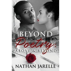 Beyond Poetry - by  Nathan Jarelle (Paperback) - 1 of 1