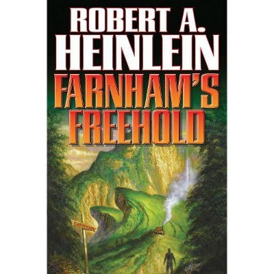 Farnham's Freehold - by  Robert A Heinlein (Paperback)