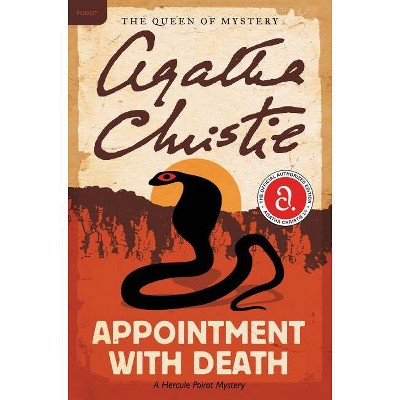 Appointment with Death - (Hercule Poirot Mysteries) by  Agatha Christie (Paperback)