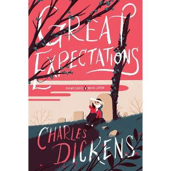 Great Expectations - (Penguin Classics Deluxe Edition) 150th Edition by  Charles Dickens (Paperback)