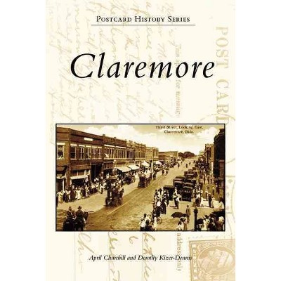 Claremore - by April Churchill (Paperback)