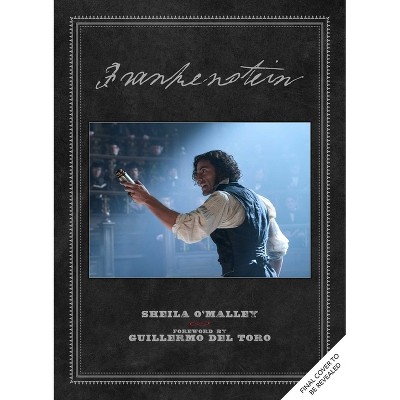 Frankenstein - by  Sheila O'Malley (Hardcover)