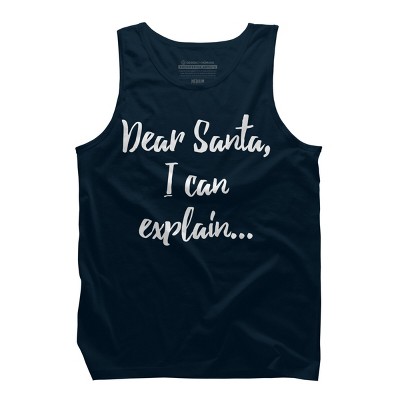 Men's Design By Humans Dear Santa, I Can Explain Christmas Funny By Jeje1982 Tank Top