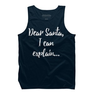 Men's Design By Humans Dear Santa, I Can Explain Christmas Funny By Jeje1982 Tank Top - 1 of 3