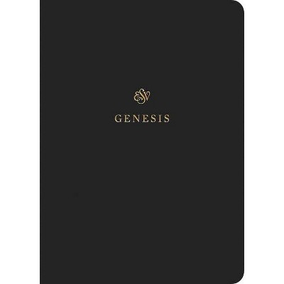 ESV Scripture Journal: Genesis - (Paperback)