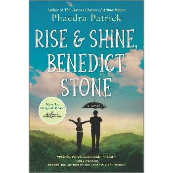 Rise and Shine, Benedict Stone - by  Phaedra Patrick (Paperback)