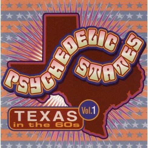 Psychedelic States - Psychedelic States: Texas In The 60's, Vol. 1 (cd ...