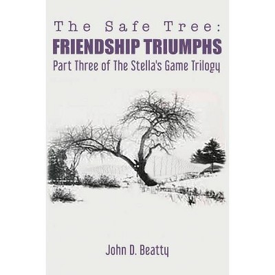 The Safe Tree - by  John D Beatty (Paperback)