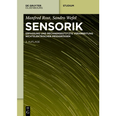 Sensorik - (De Gruyter Studium) 2nd Edition by  Manfred Rost & Sandro Wefel (Paperback)