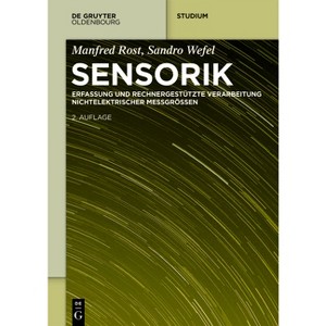 Sensorik - (De Gruyter Studium) 2nd Edition by  Manfred Rost & Sandro Wefel (Paperback) - 1 of 1