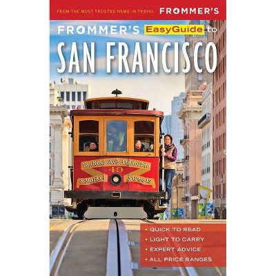 Frommer's Easyguide to San Francisco - (Easyguides) 3rd Edition by  Erika Lenkert (Paperback)