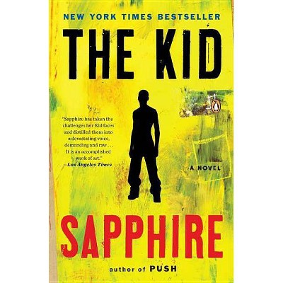 The Kid - by  Sapphire (Paperback)