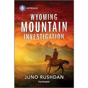 Wyoming Mountain Investigation - (Cowboy State Lawmen: Duty and Honor) by  Juno Rushdan (Paperback) - 1 of 1