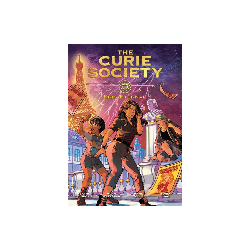 The Curie Society, Volume 2 - by Heather Einhorn & Adam Staffaroni & Anne Toole (Paperback)