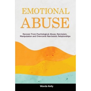 Emotional Abuse - by Wanda Kelly - 1 of 1
