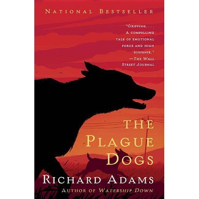  The Plague Dogs - by  Richard Adams (Paperback) 