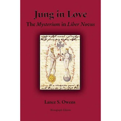 Jung in Love - by  Lance S Owens (Paperback)