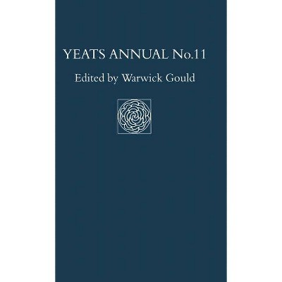 Yeats Annual No. 11 - by  Warwick Gould (Hardcover)