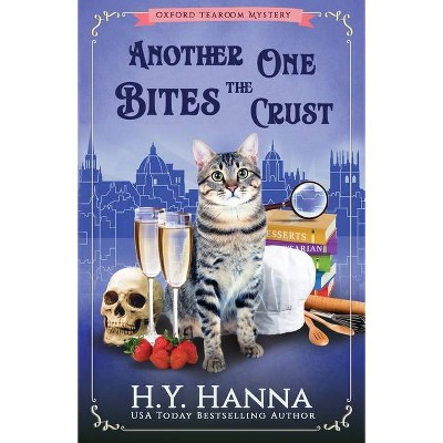 Another One Bites The Crust - (Oxford Tearoom Mysteries) by  H y Hanna (Paperback)