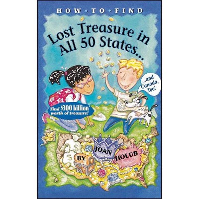 How to Find Lost Treasure - by  Joan Holub (Paperback)
