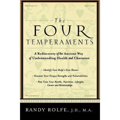 The Four Temperaments - by  Randy Rolfe (Paperback)