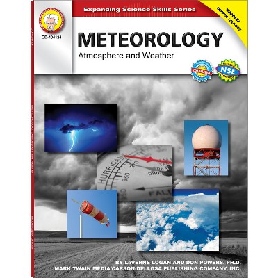 Meteorology, Grades 6 - 12 - (Expanding Science Skills) by  Laverne Logan & Don Powers (Paperback)