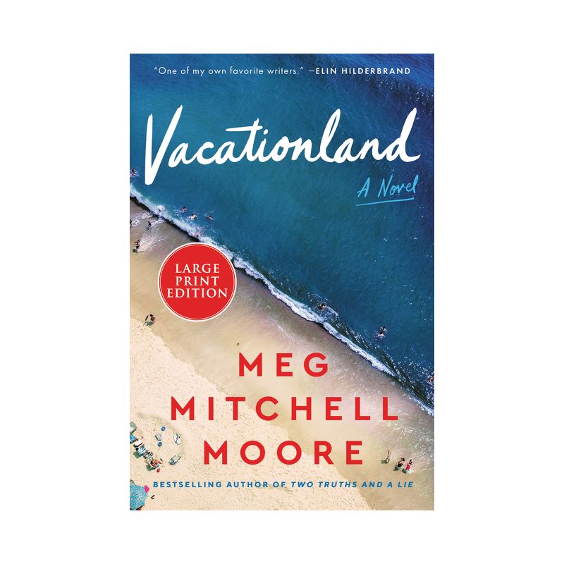 Vacationland - Large Print by  Meg Mitchell Moore (Paperback), 1 of 2