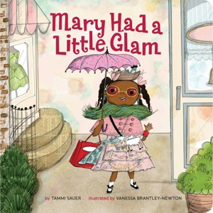 Mary Had a Little Glam - by Tammi Sauer - 1 of 1