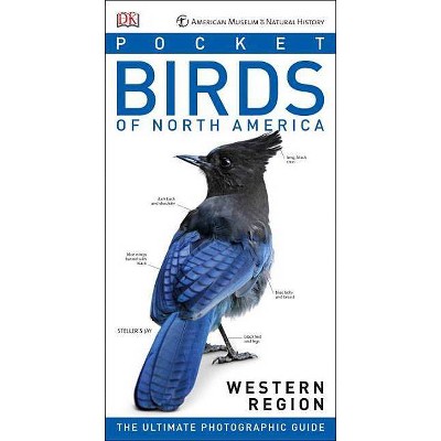 American Museum of Natural History: Pocket Birds of North America, Western Region - by  Stephen Kress & Eilssa Wolfson (Paperback)