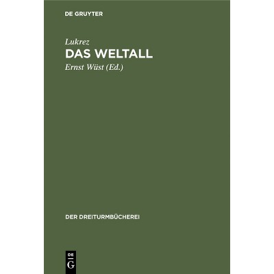 Das Weltall - (Dreiturmbücherei) by  Lukrez (Hardcover)