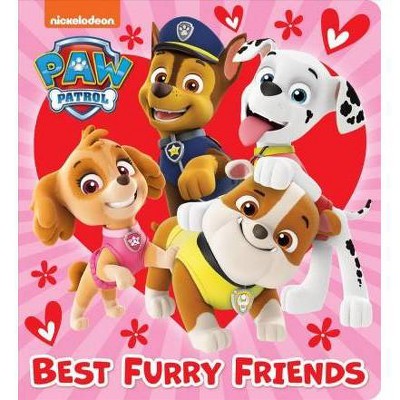 Best Furry Friends (Paw Patrol) - (Board Book)