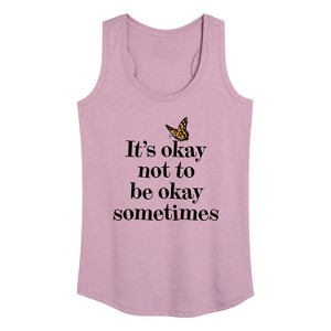 Women's - Instant Message - It's Okay to Not Be Okay Sometimes Graphic Racerback Tank - 1 of 4