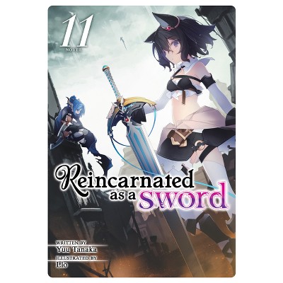 Reincarnated as a Sword (Light Novel) Vol. 11 - by  Yuu Tanaka (Paperback)