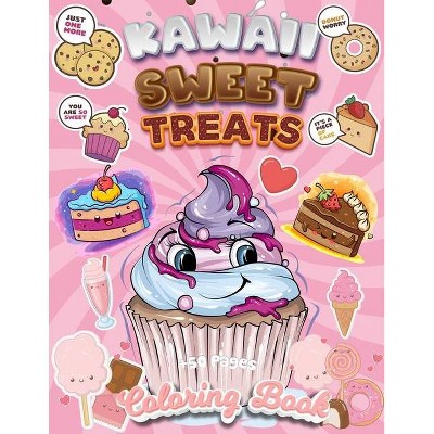 Kawaii Sweet Treats Coloring Book - by  Coloring Book Happy (Paperback)